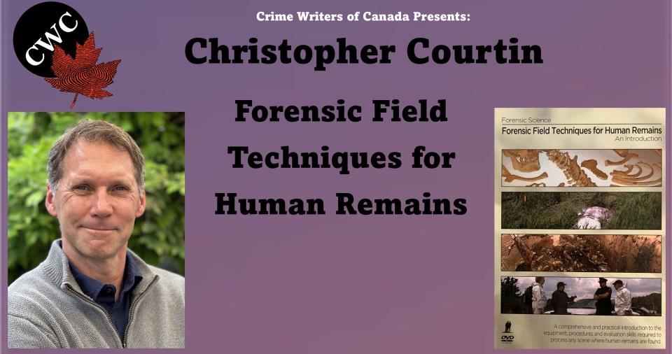 Forensic Field Techniques for Human Remains with Chris Courtin
