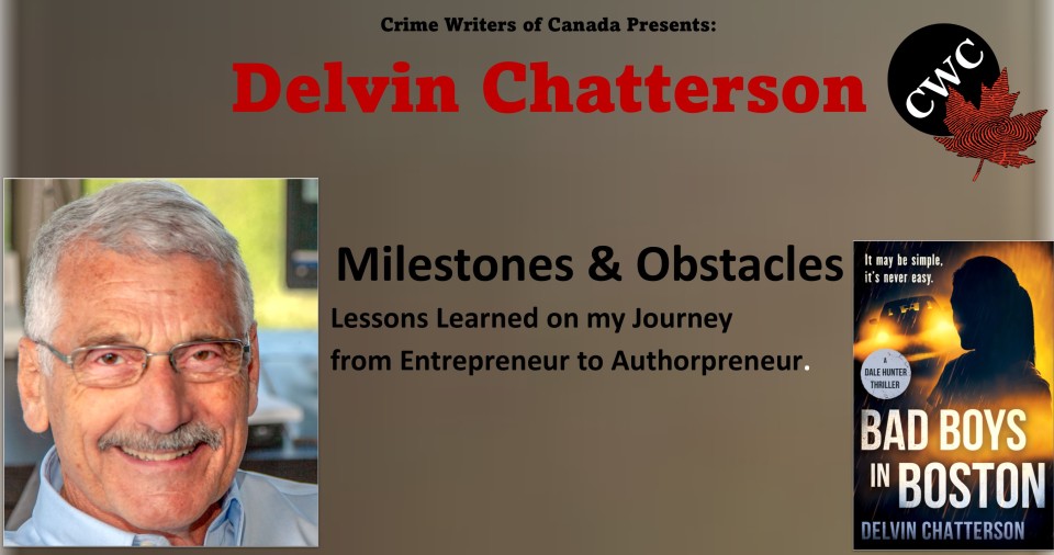 Delvin Chatterson:  Lessons learned in my Storytelling Journey from Entrepreneur to Author-preneur