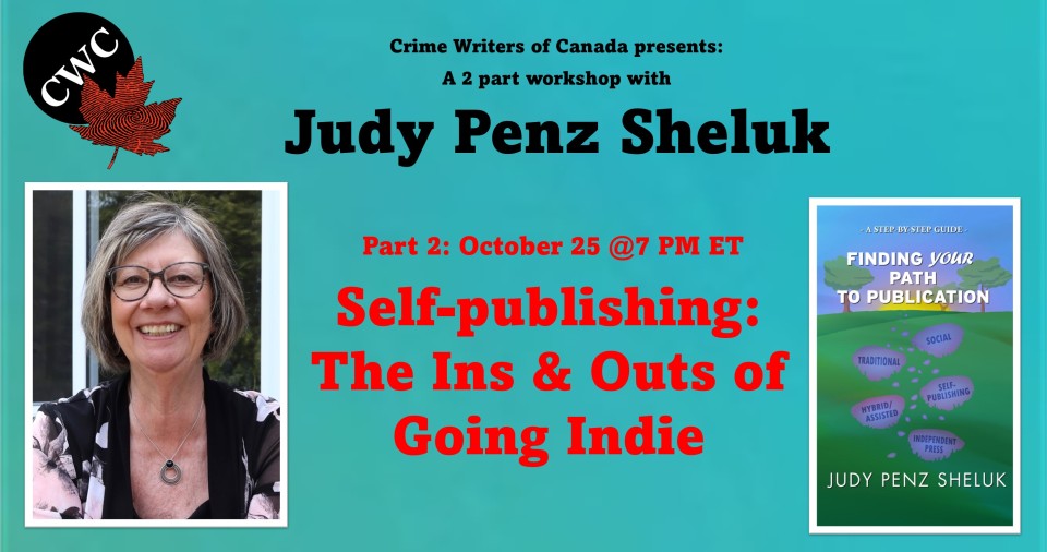 Self-publishing: The Ins & Outs of Going Indie with Judy Penz Sheluk