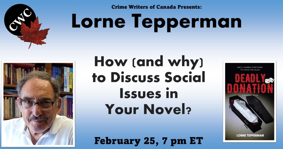 February’s webinar, “How (and why) to Discuss Social Issues in Your Novel?”