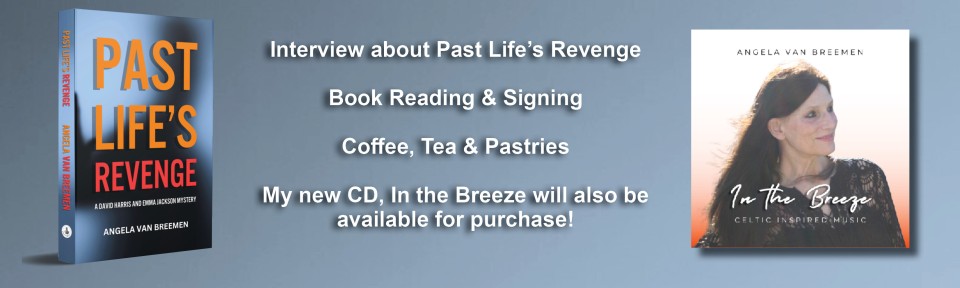 Book Launch: Past Life’s Revenge by Angela Van Breemen