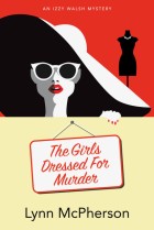 The Girls Whispered Murder: An Izzy Walsh Mystery