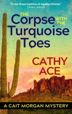 The Corpse with the Turquoise Toes (The Cait Morgan Mysteries Book 12)